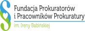 Fundacja Prokuratorów i Pracowników Prokuratury im. Ireny Babińskiej
